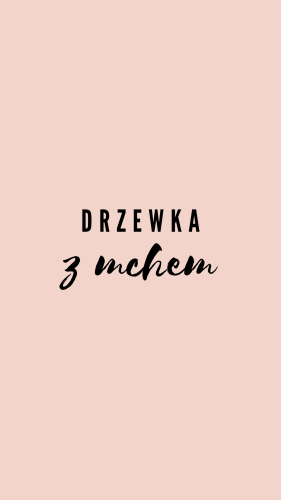 Drzewka z mchem